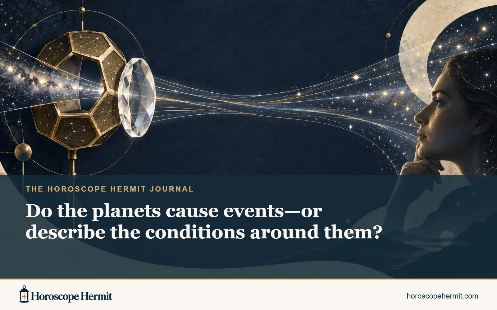Do the planets cause events—or describe the conditions around them? — Horoscope Hermit journal artwork